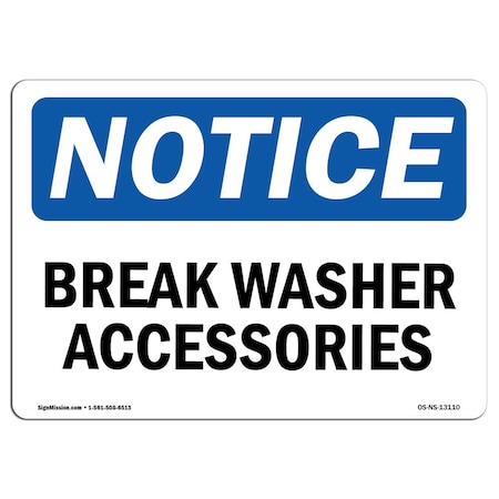 Signmission OSHA Notice Sign, 7" Height, 10" Width, Rigid Plastic, Glass Washer Accessories Sign, Landscape OS-NS-P-710-L-13110